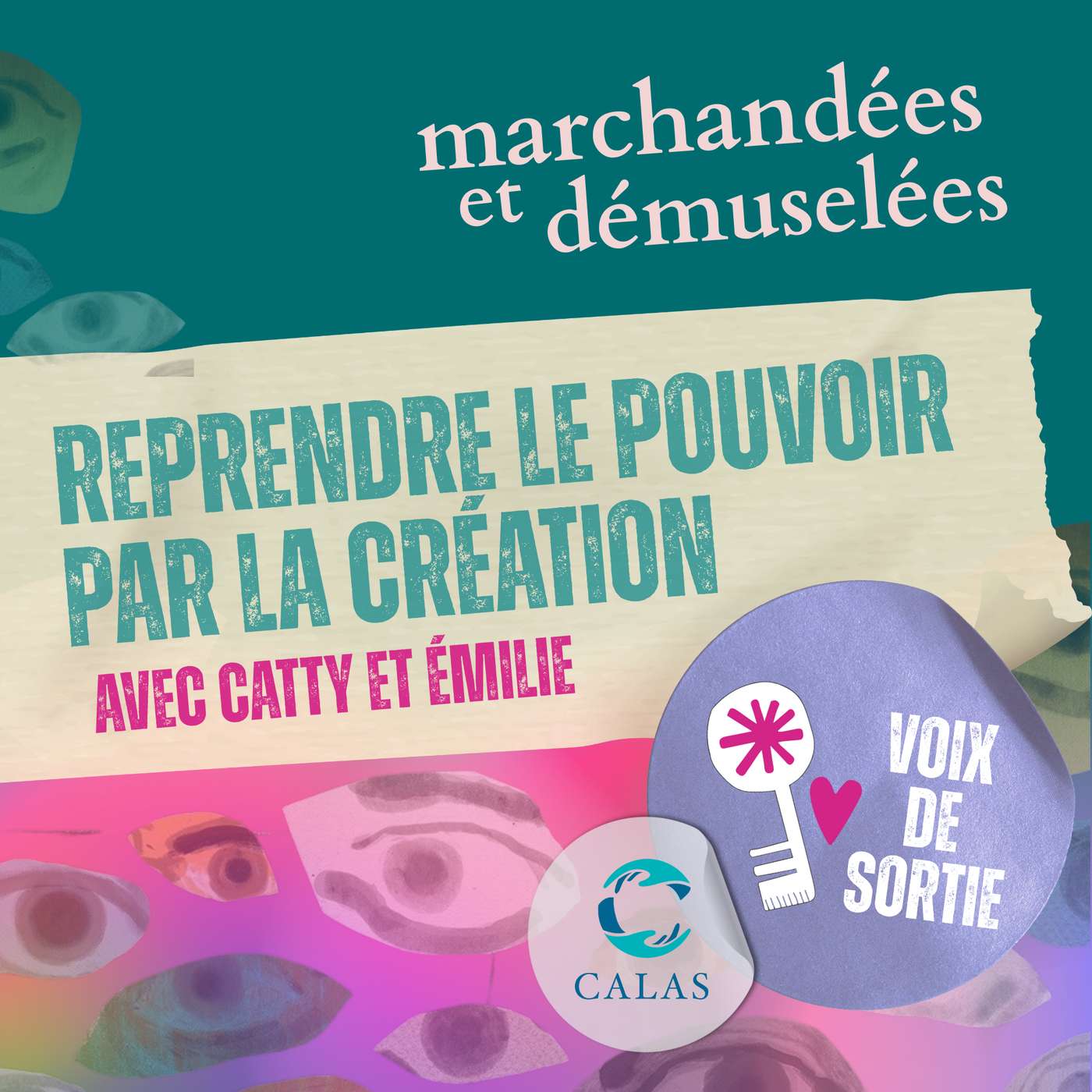 Épisode 3 :  ‘’Reprendre le pouvoir par la création’’ episode artwork