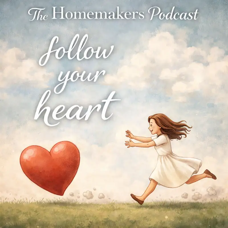 Follow your heart 
