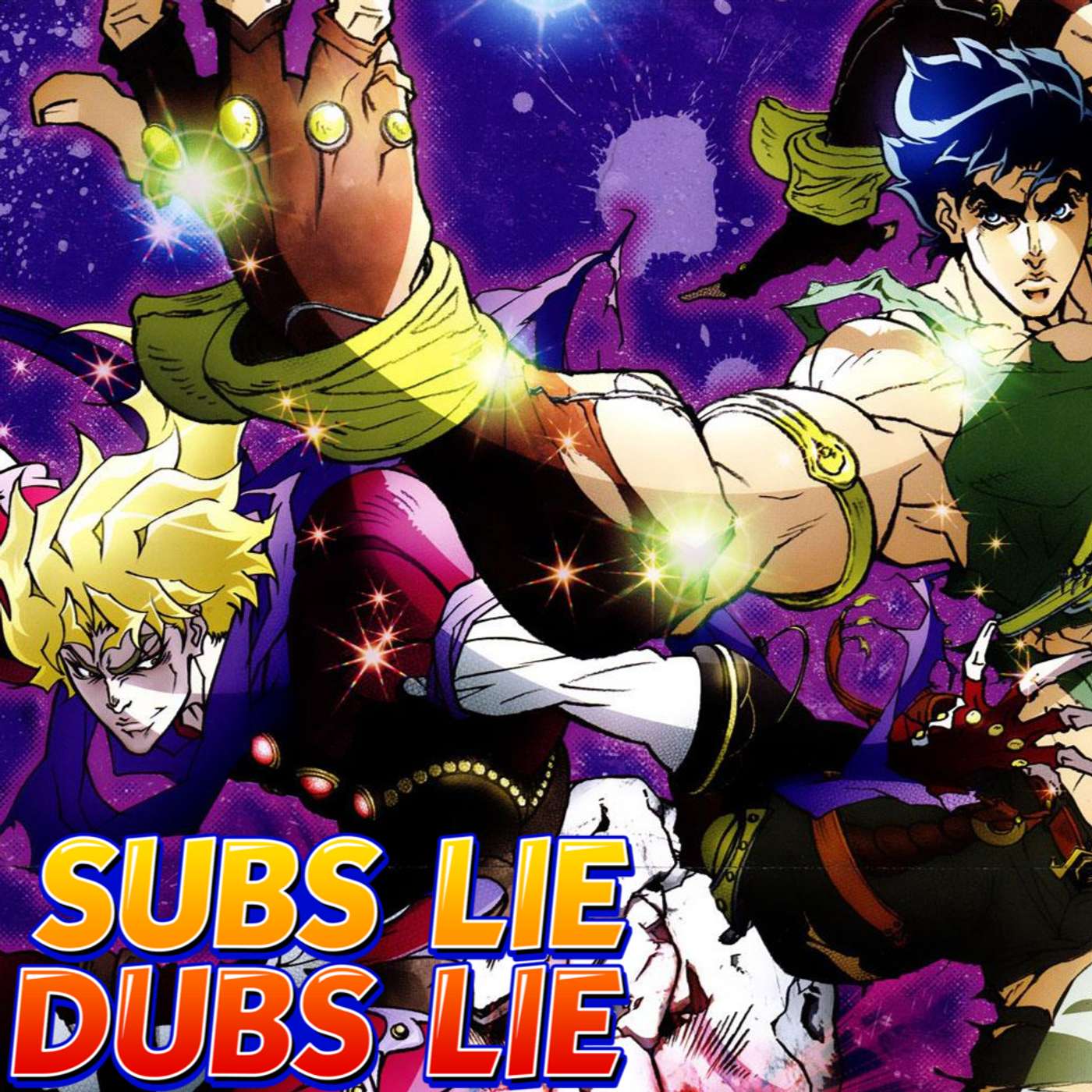 Subs Lie, Dubs Lie Session 69: JoJo's Bizarre Adventure, Part I – Phantom Blood Subs Lie, Dubs Lie Session 69: JoJo's Bizarre Adventure, Part I – Phantom Blood