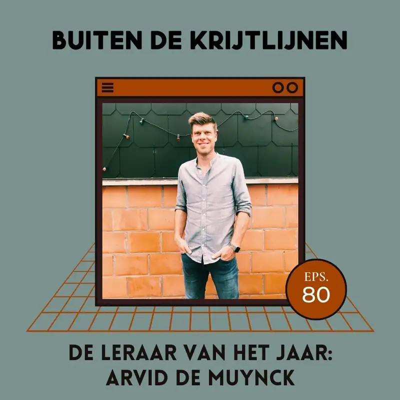 #80 | Leraar van het jaar: Arvid De Muynck