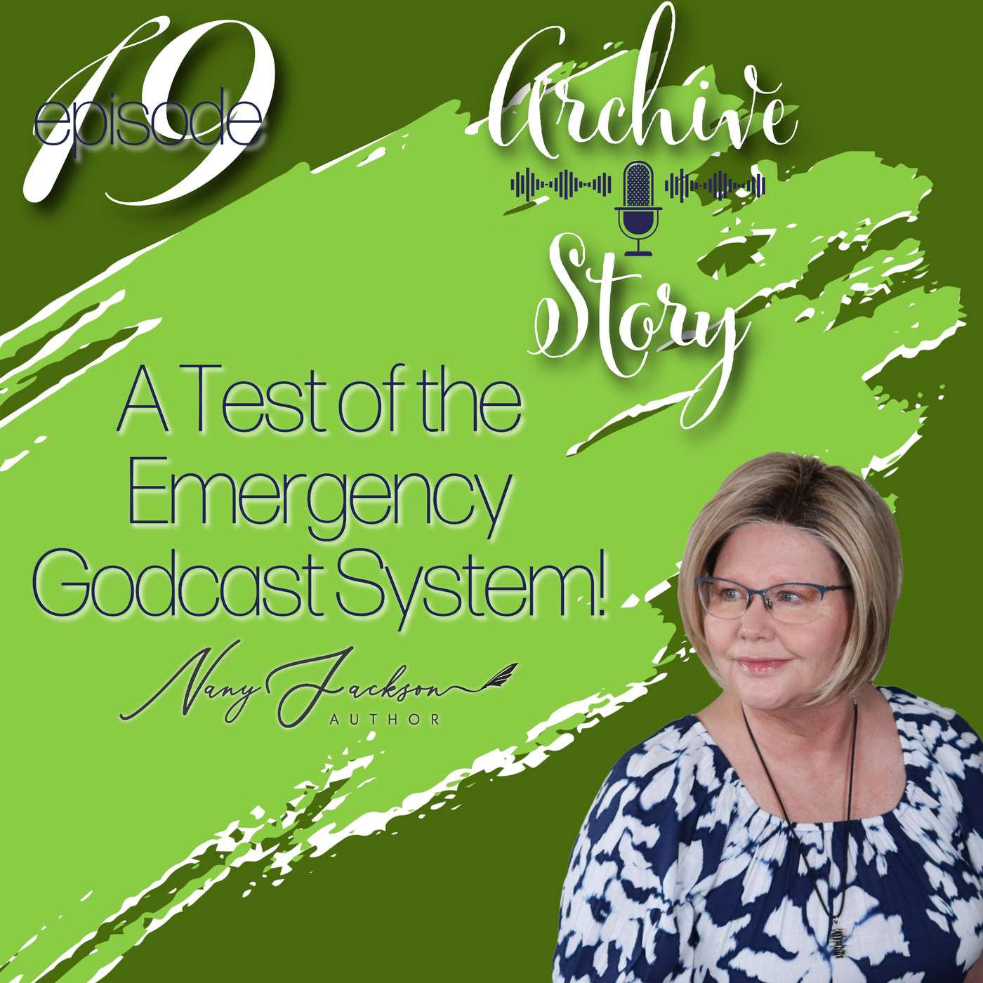 Archive Story | A Test of the Emergency Godcast System! - Episode 19 Archive Story | A Test of the Emergency Godcast System! - Episode 19