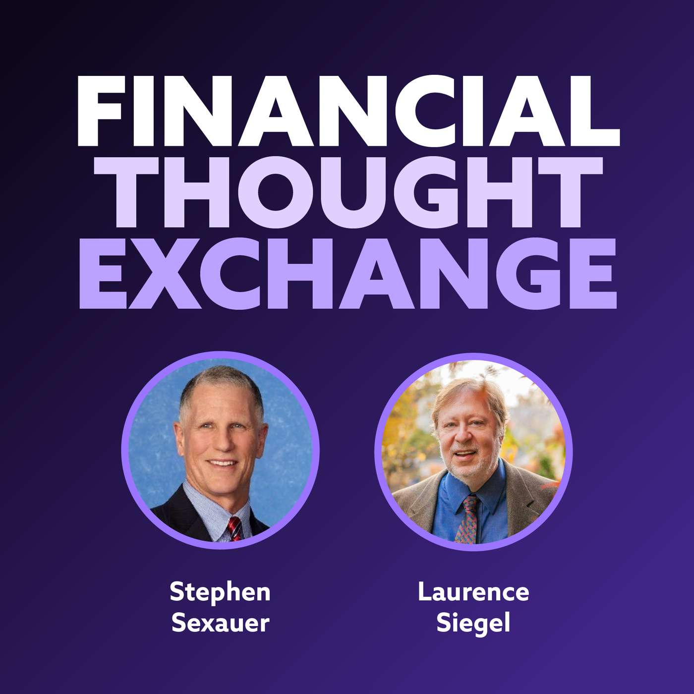 Stephen Sexauer & Laurence Siegel on Remembering Harry Markowitz, the Father of Modern Finance