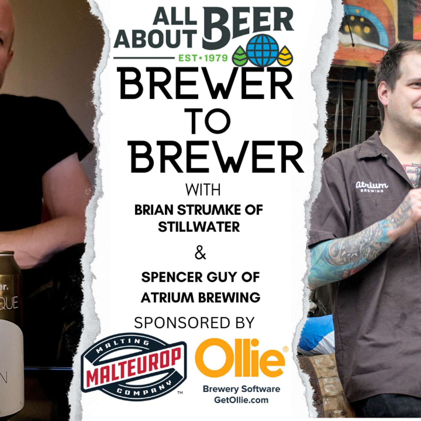 Brewer to Brewer: Brian Strumke and Spencer Guy Brewer to Brewer: Brian Strumke and Spencer Guy