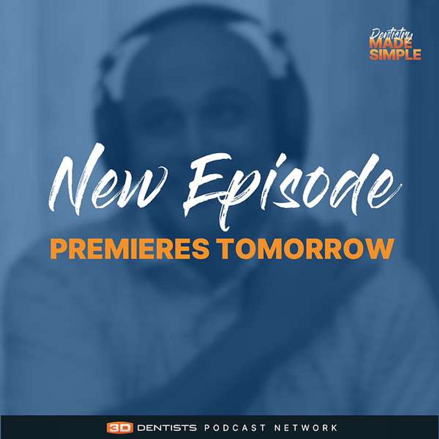 Simplifying Dentistry through Customer Experiences - Dentistry Made Simple Podcast