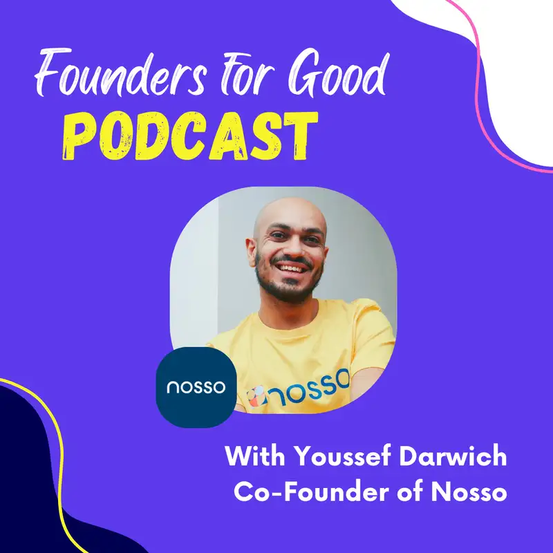 Youssef Darwich, Nosso: helping families build a better world and better future for their children