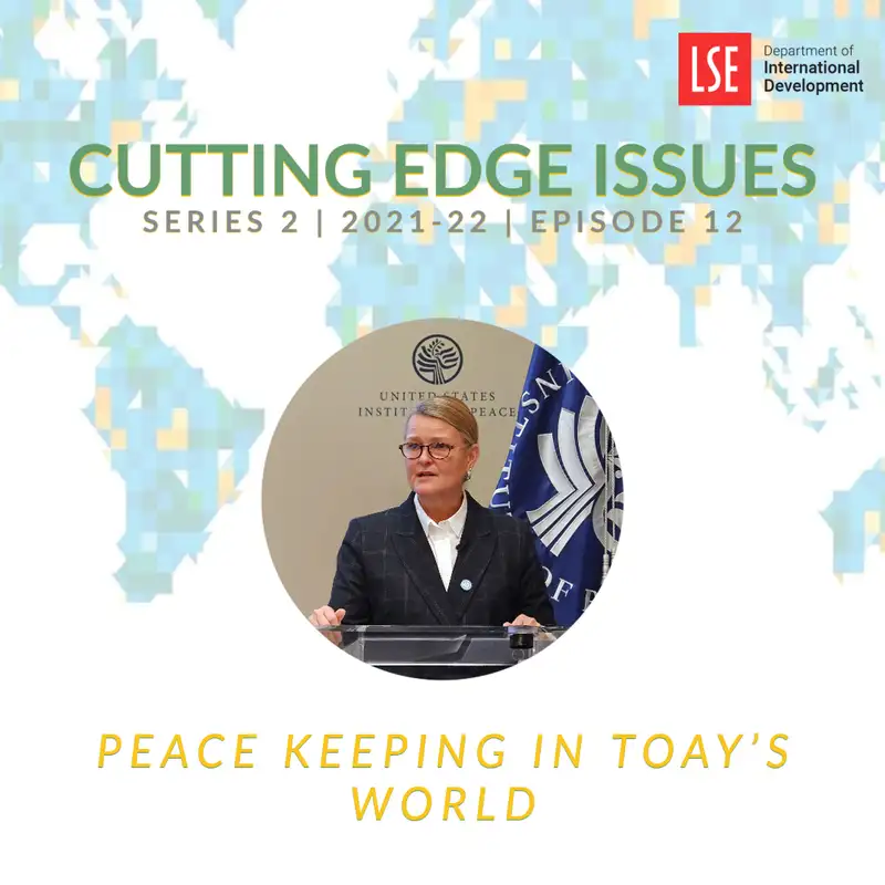 S2,E12 Lise Grande –  Peacebuilding in Today's World