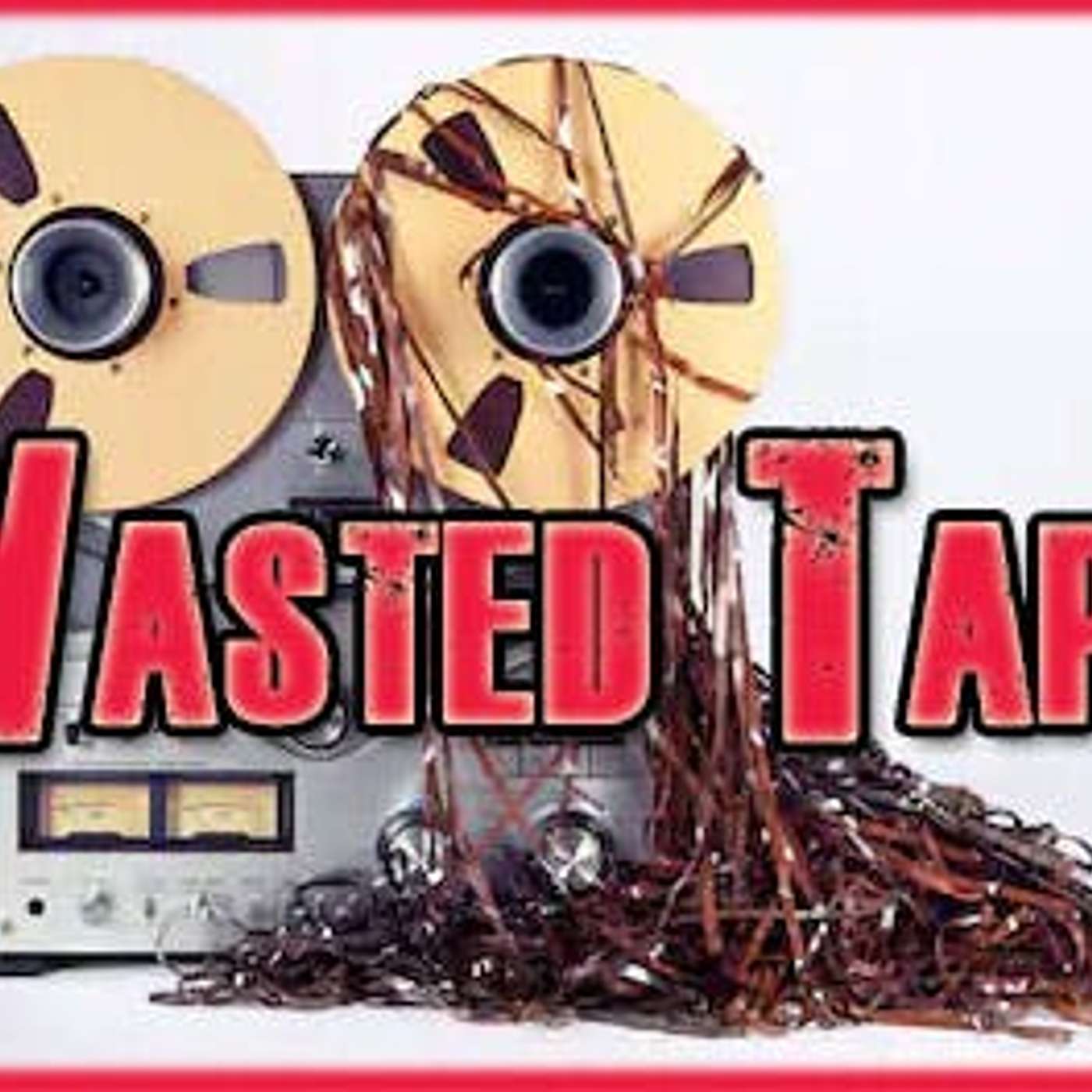Wasted Tape #7 episode artwork