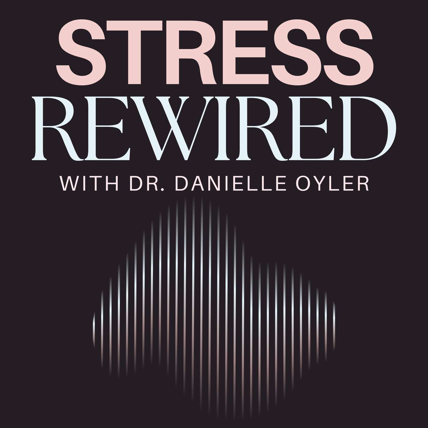 Stress Rewired
