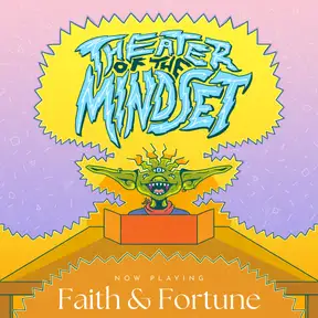 Theater of the Mindset