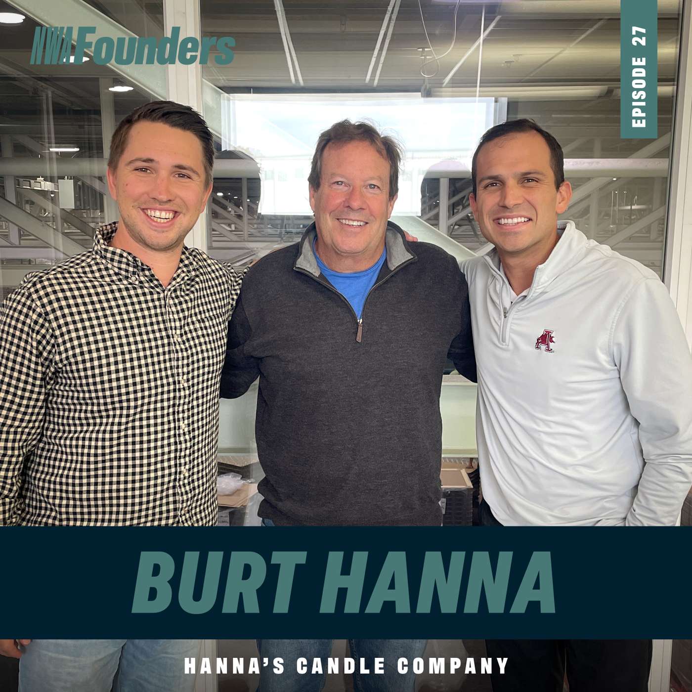 #27 - Burt Hanna (Hanna's Candle Company)