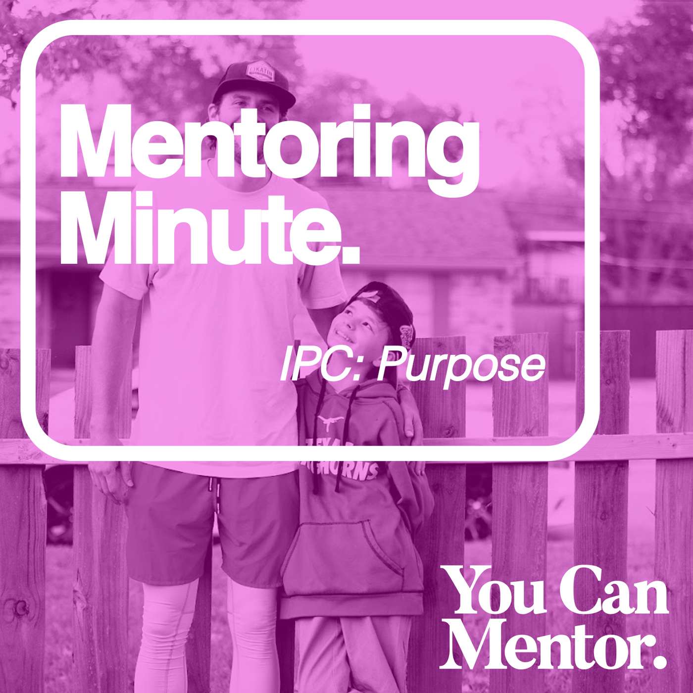 You Can Mentor: A Christian Youth Mentoring Podcast