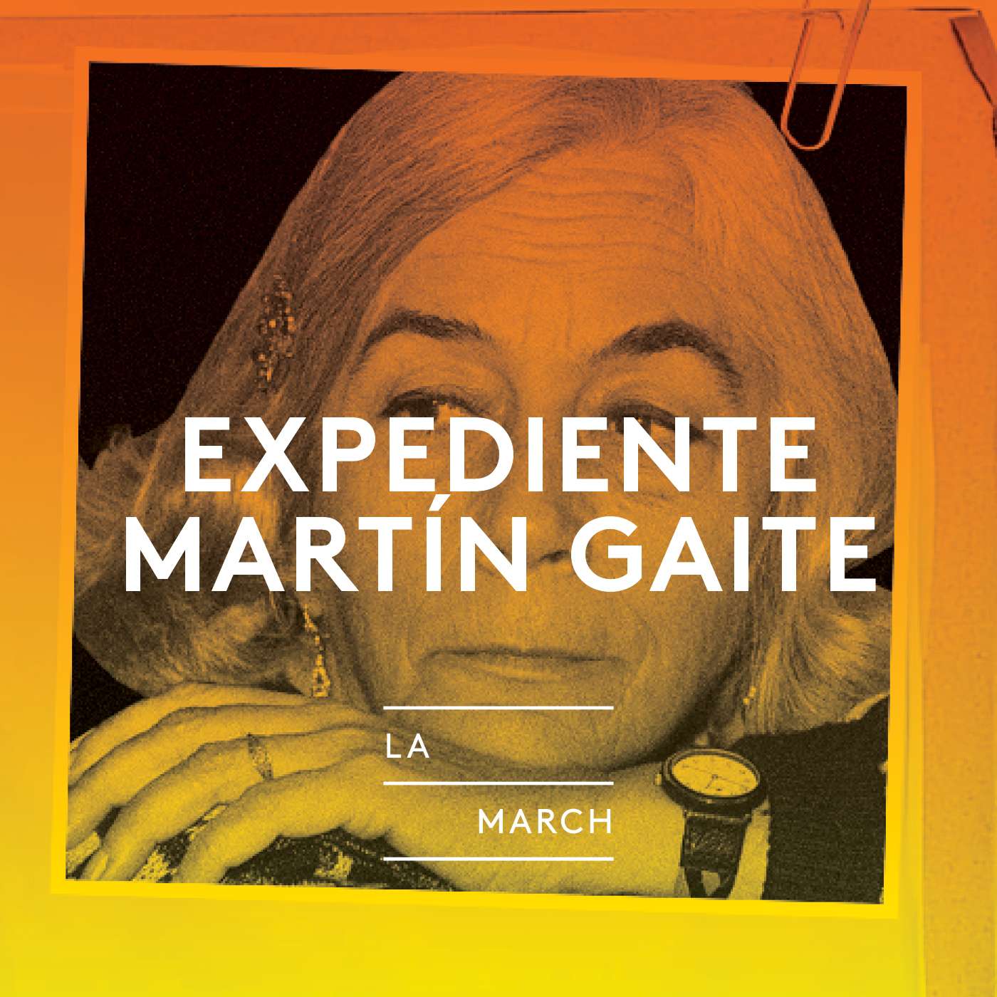 Expediente Martín Gaite podcast artwork