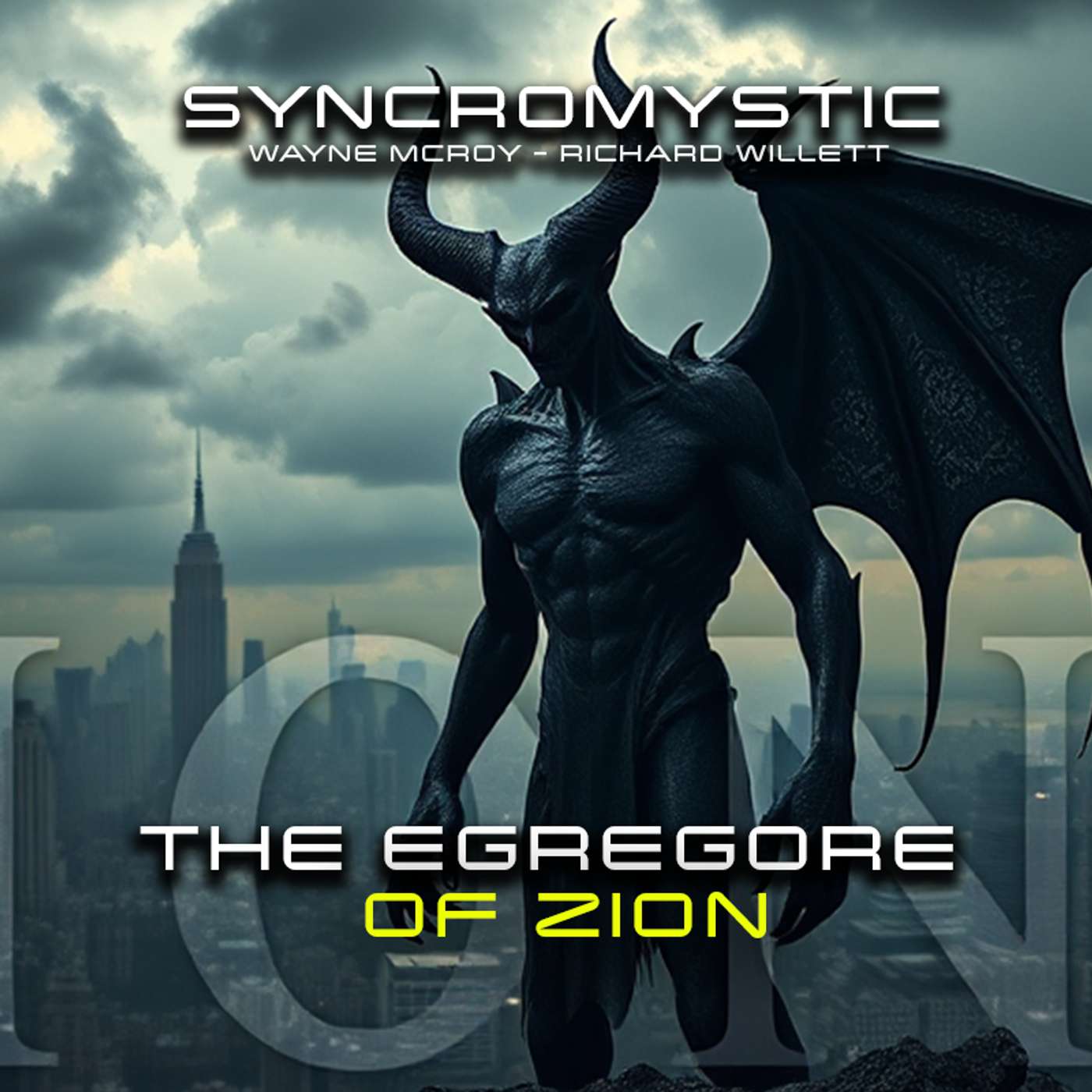 The Egregore of Zion The Egregore of Zion