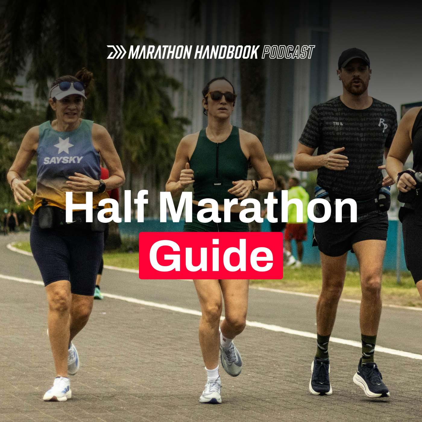 The Ultimate Half Marathon Guide: Training, Pacing, Fueling + Bucket List Races episode artwork