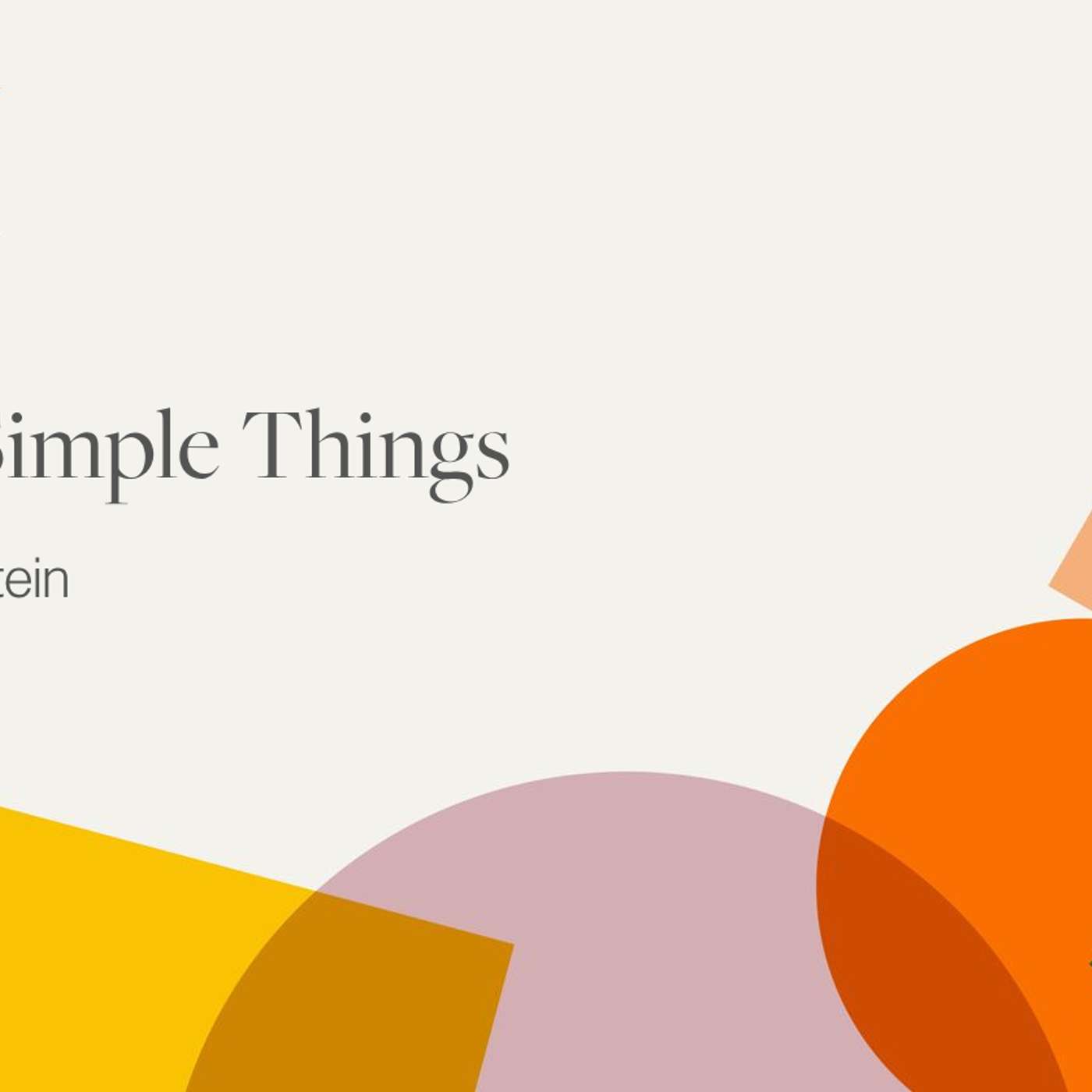 Wise and Simple Things