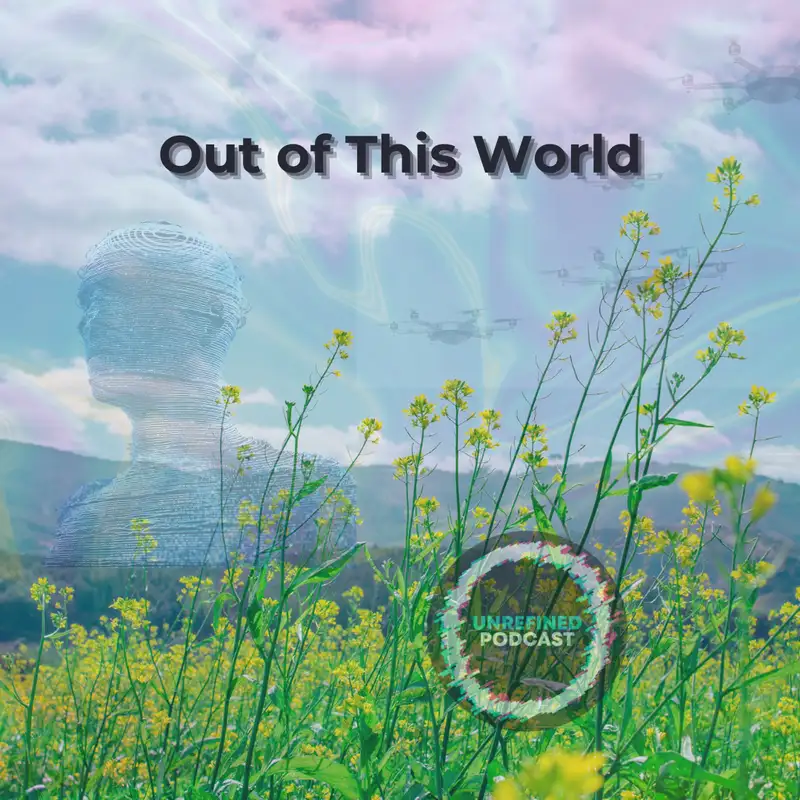 E130 Out of This World