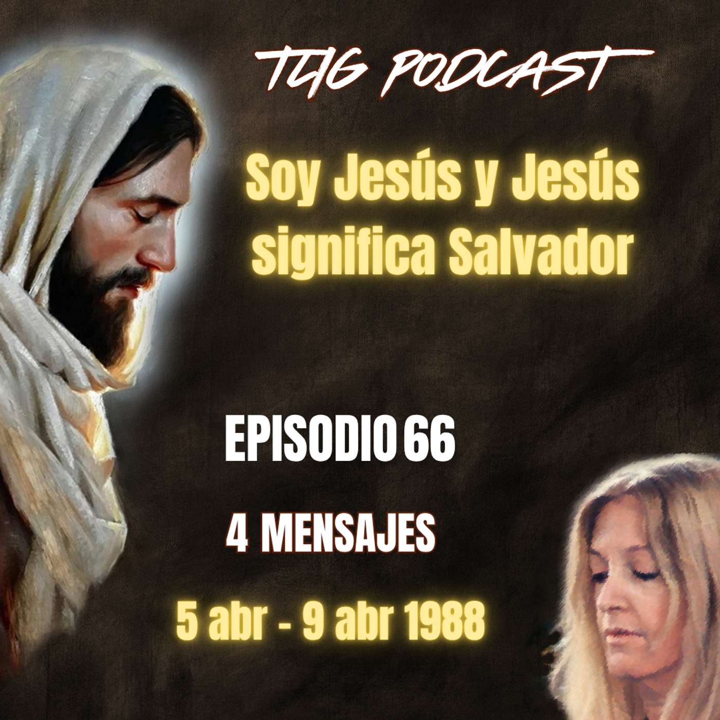 Episodio 66: Soy Jesús y Jesús significa Salvador episode artwork