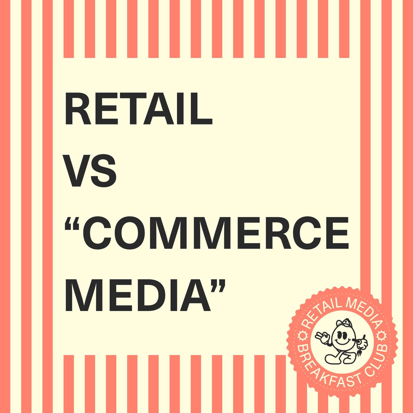 Retail Media Breakfast Club