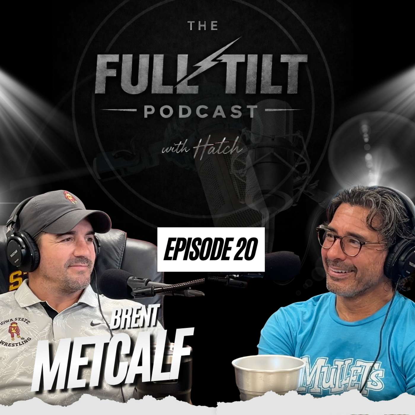 Brent Metcalf - Heart On The Line :: Ep 20 The Full Tilt Podcast episode artwork