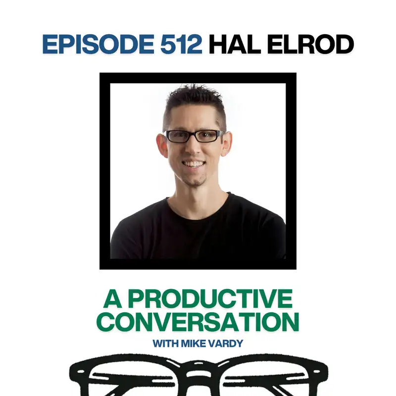 Hal Elrod Talks About Revamping “The Miracle Morning” and Embracing Challenges