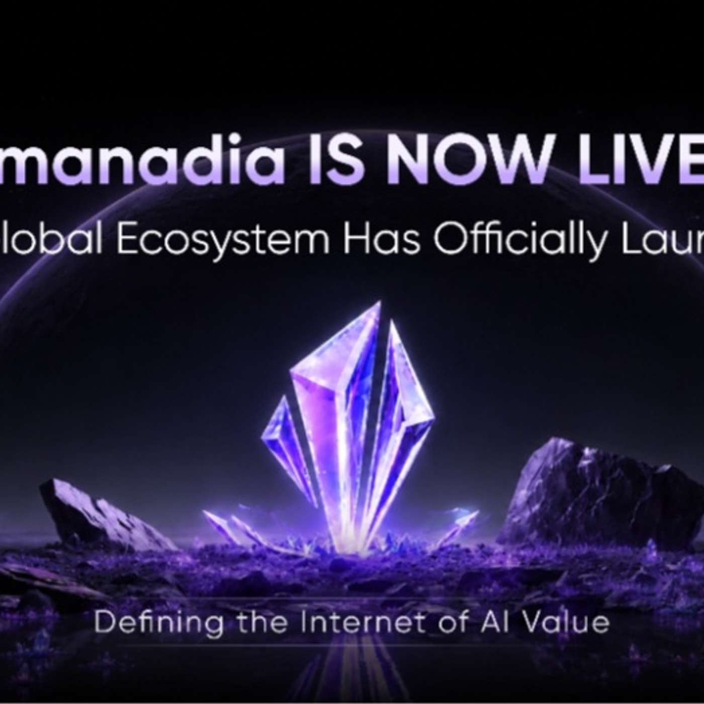 manadia Global Launch: A Trusted AI Prediction Ecosystem Enters The Era of Value Internet