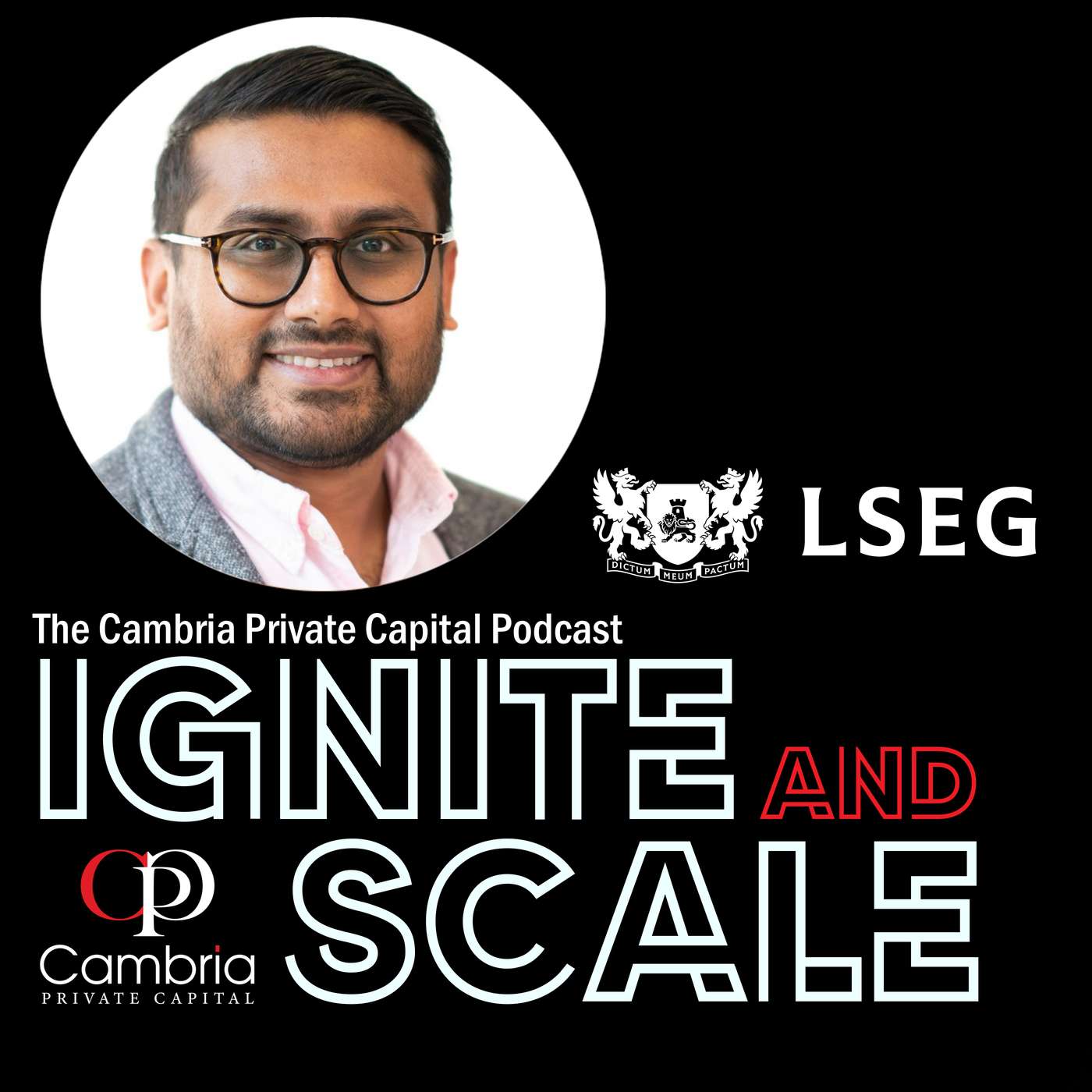 Ignite & Scale - The Cambria Private Capital Podcast with Mike Allen