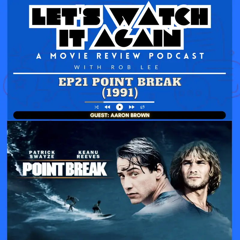 Revisiting Point Break (1991) 