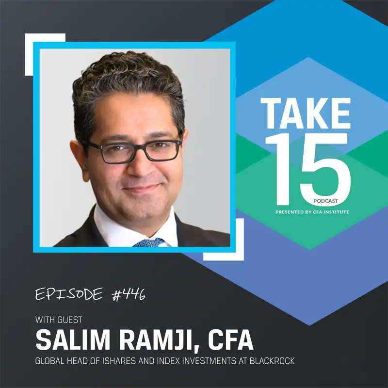 BlackRock's Salim Ramji, CFA, on ETFs and Indexing