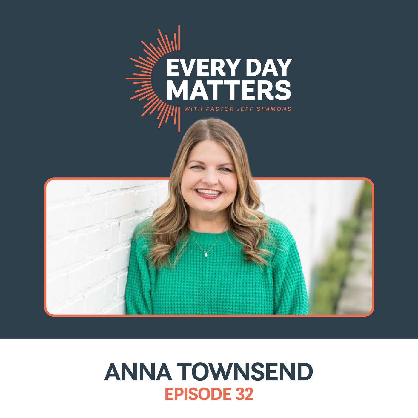 Living on Mission, One Yes at a Time // Anna Townsend (Ep. 32)