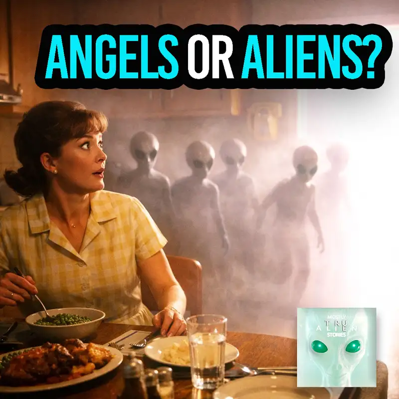 The Betty Andreasson Abduction (1967) – Angels or Aliens?