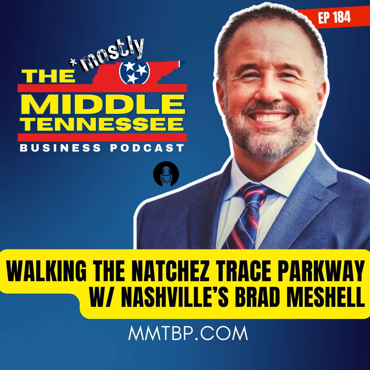 What it’s Like to Walk the Entire Natchez Trace for Autism :: Nashville’s TN’s Brad Meshell - Ep 184 MMTBP episode artwork