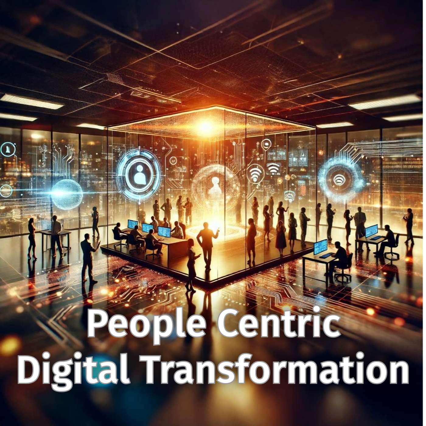 #234 People First Digital Transformation