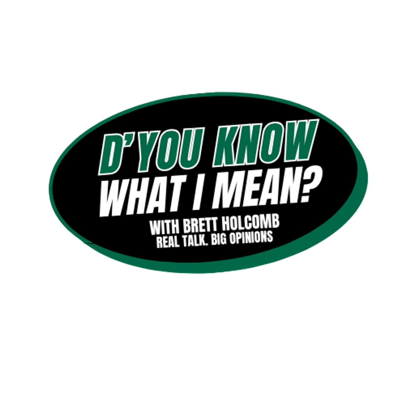 D'You Know What I Mean