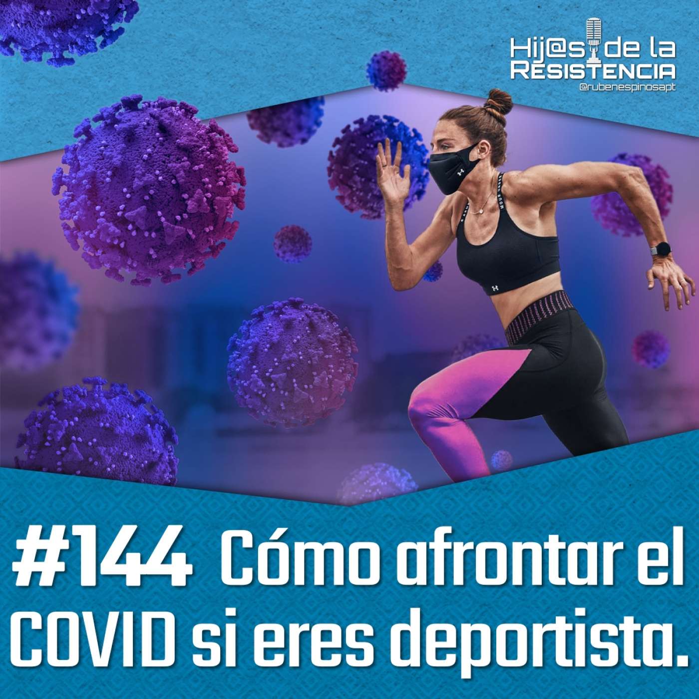 #144 Cómo afrontar COVID si eres deportista