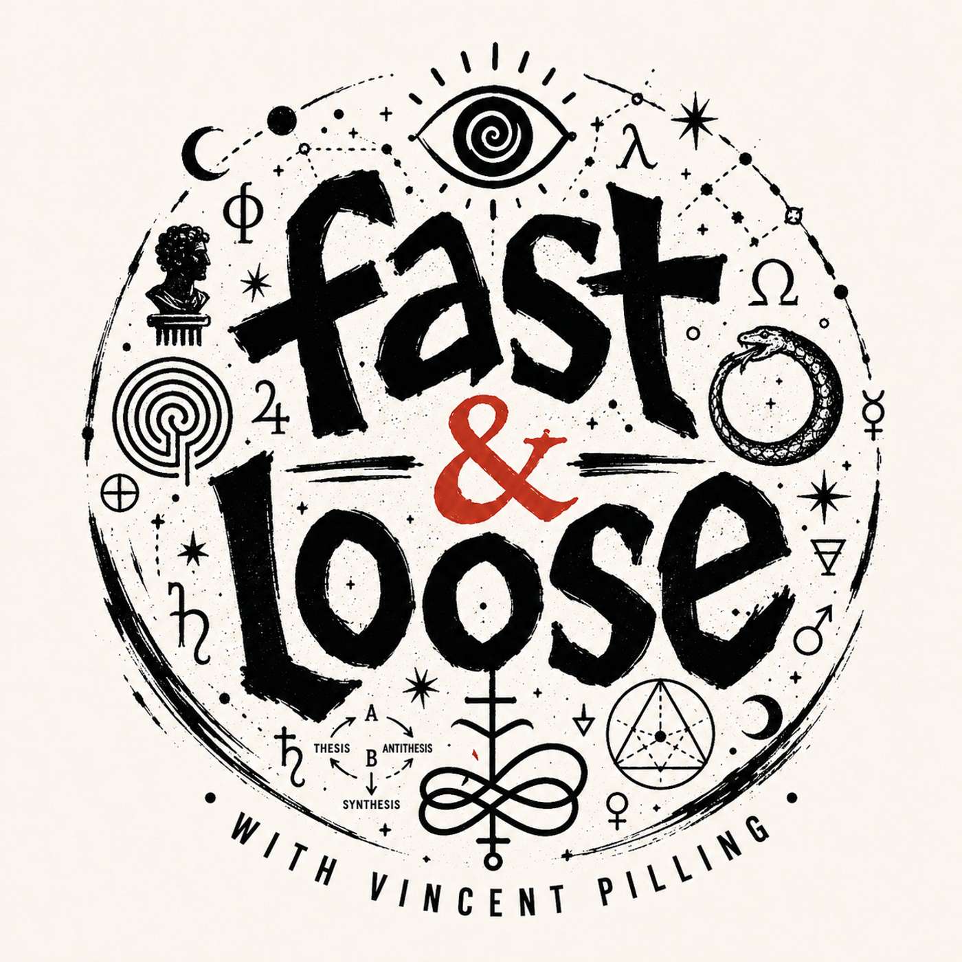 Fast & Loose with Vincent Pilling