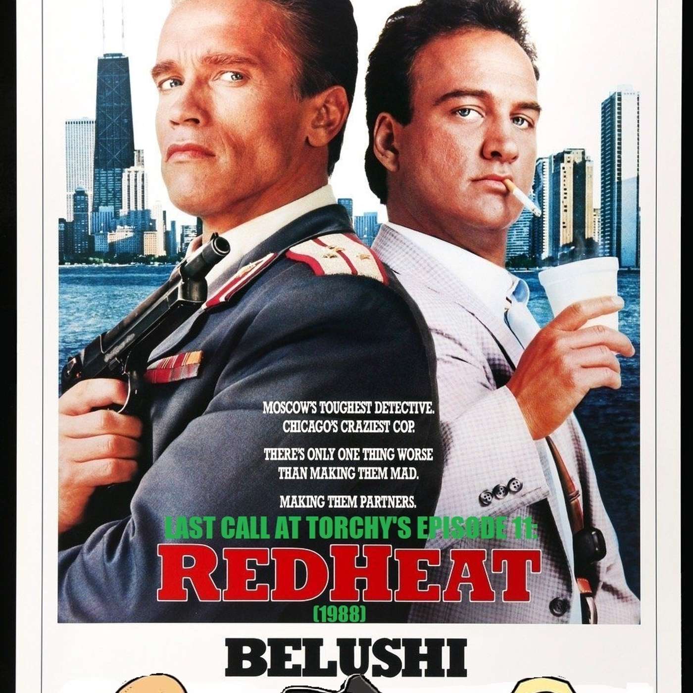 Last Call At Torchy’s #11 : Red Heat (1988)