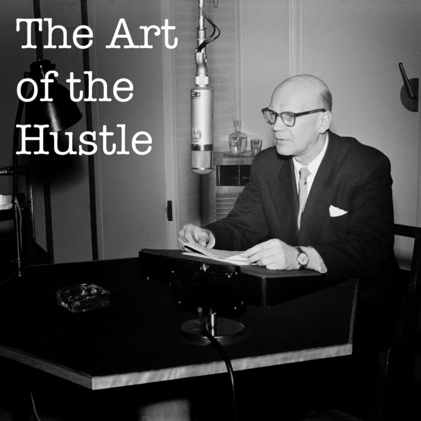 EP13: The Art of the Hustle episode artwork