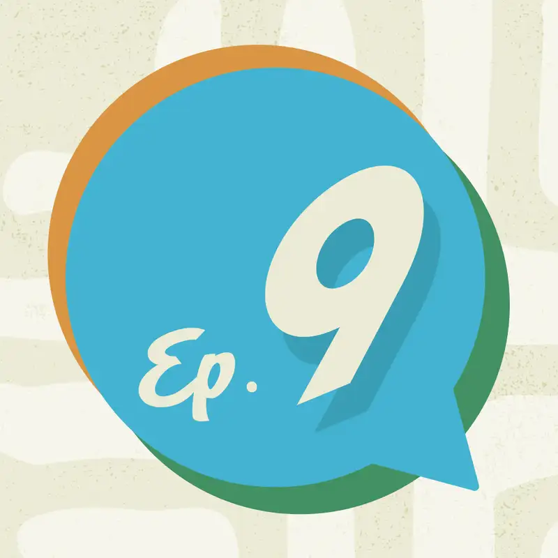 Ep. 9 - Your Gifts are Needed!