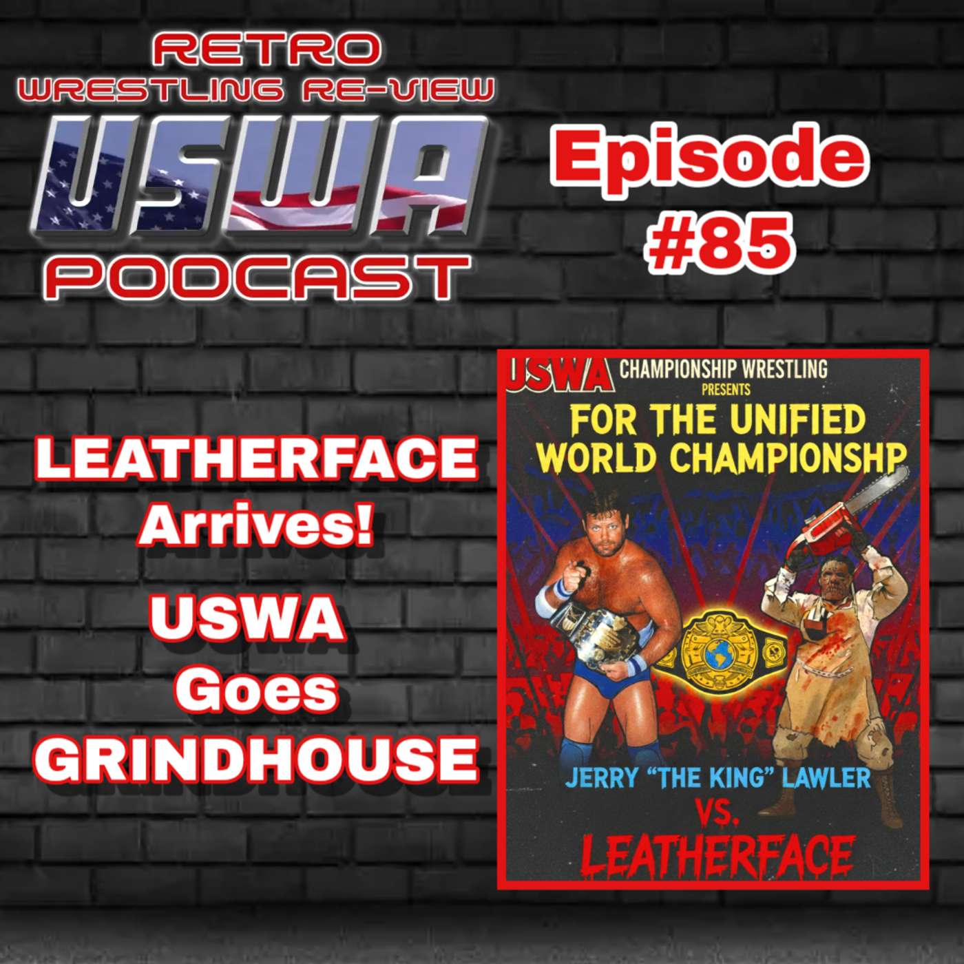Re-View #85: USWA 6/15/91 (Leatherface Arrives, USWA Goes Grindhouse!)
