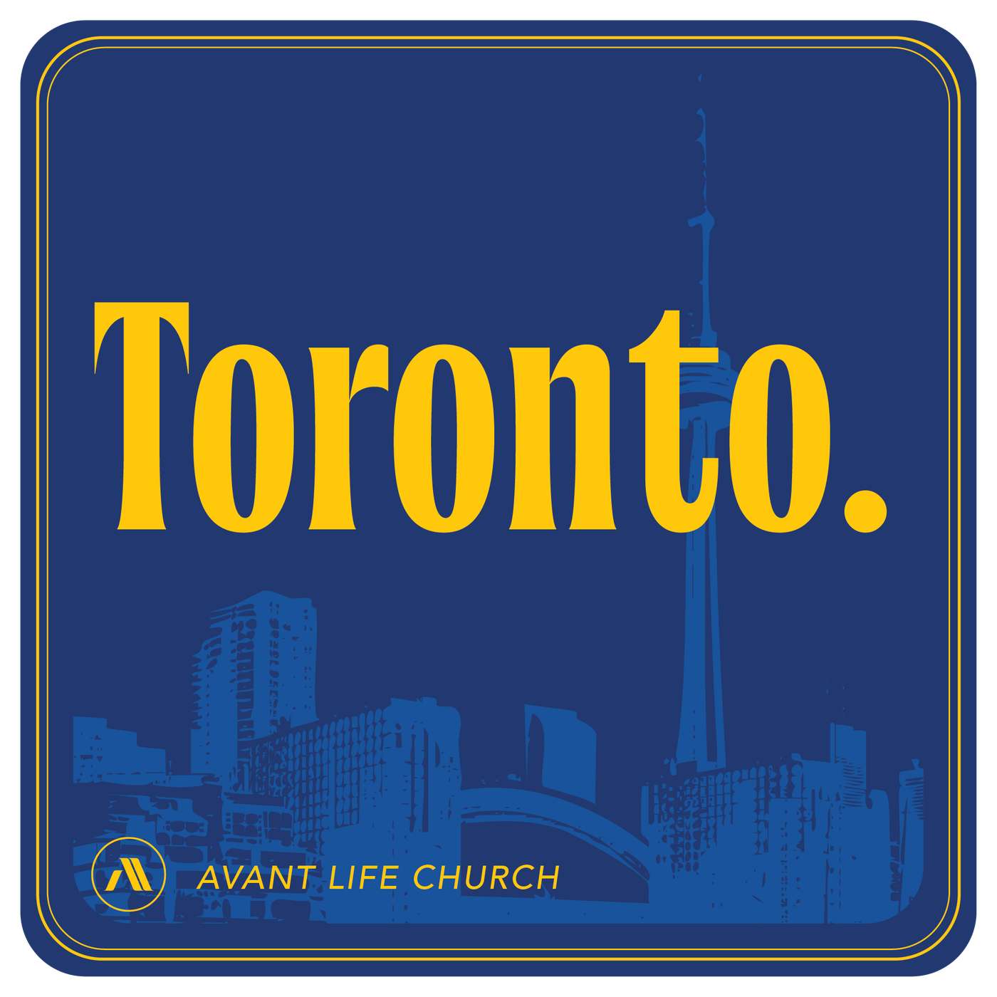 Avant Life Church | Toronto cover art