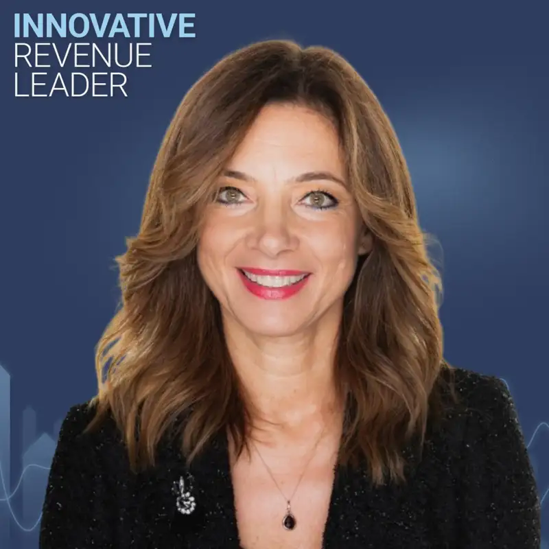 Operationalizing Customer-Centric Growth - Laura Valerio - Innovative Revenue Leader - Episode #021