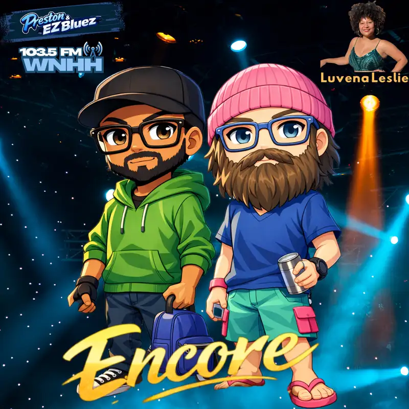 Preston & EZ BlueZ: Luvena Leslie (Encore)