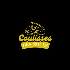 COULISSES DES NOCES