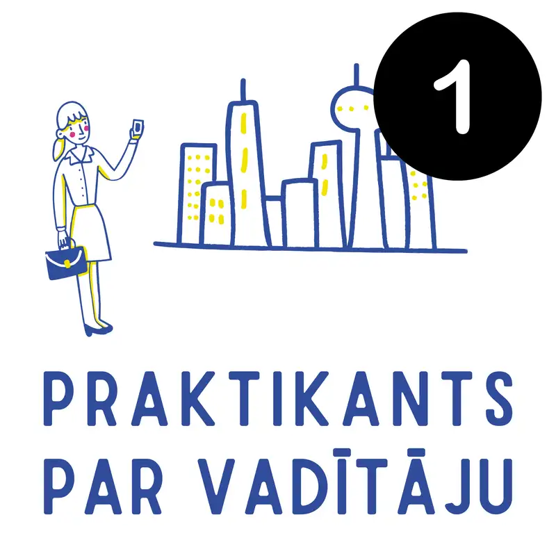 1. epizode. Trase. Praktikants par vadītāju. 