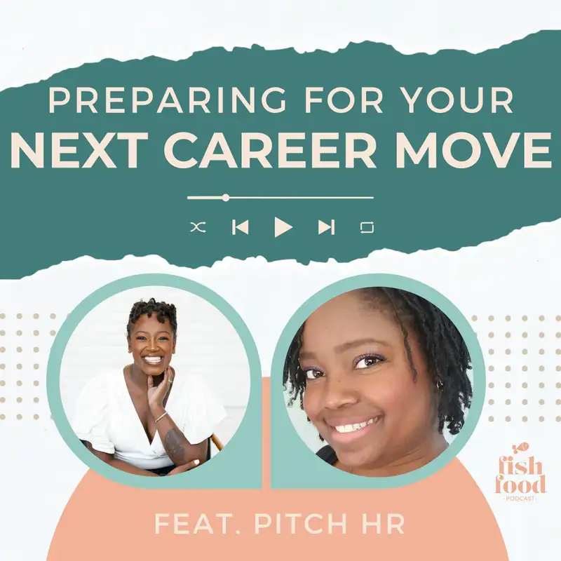 Preparing For Your Next Career Move with Pitch HR