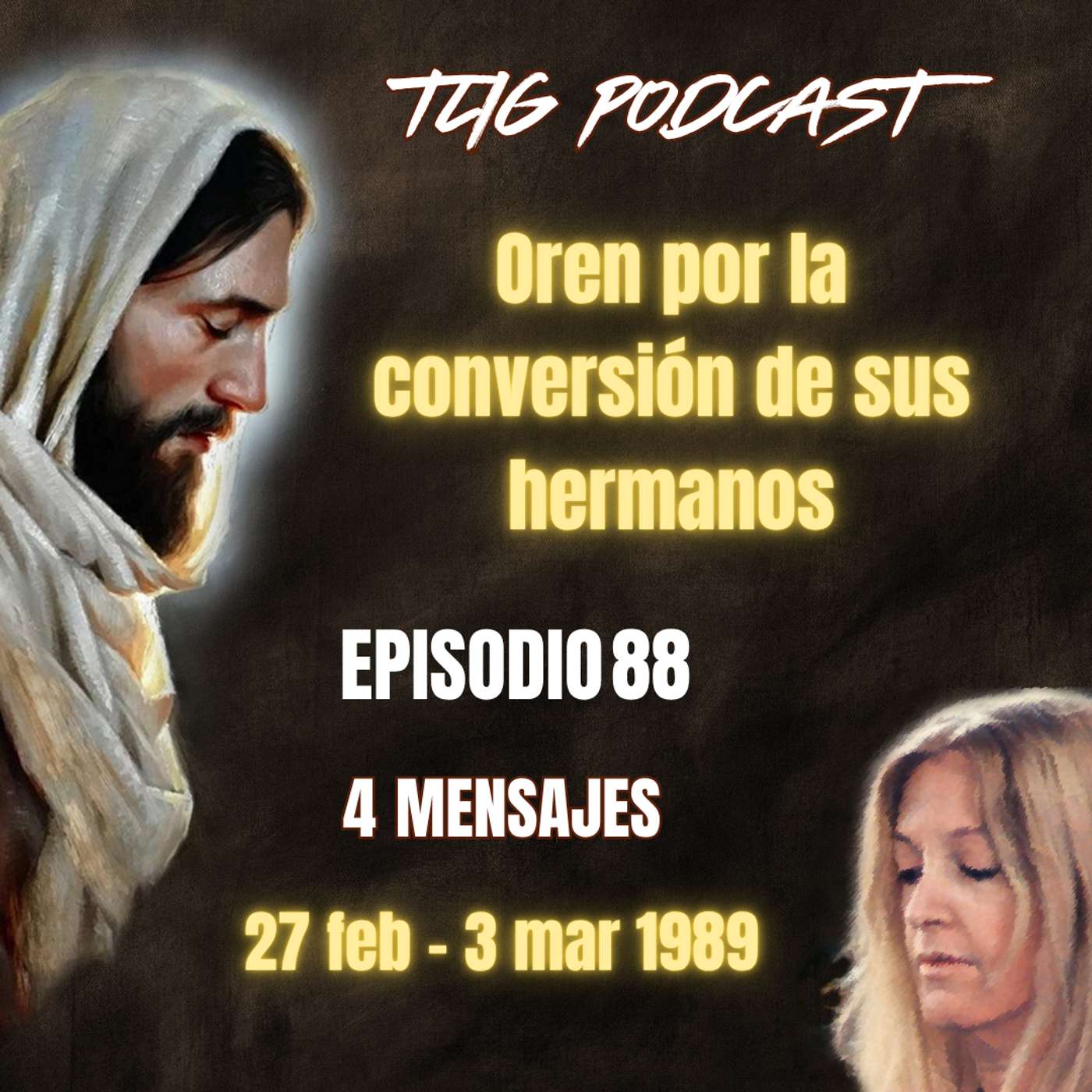 Episodio 88: Oren por la conversión de sus hermanos episode artwork