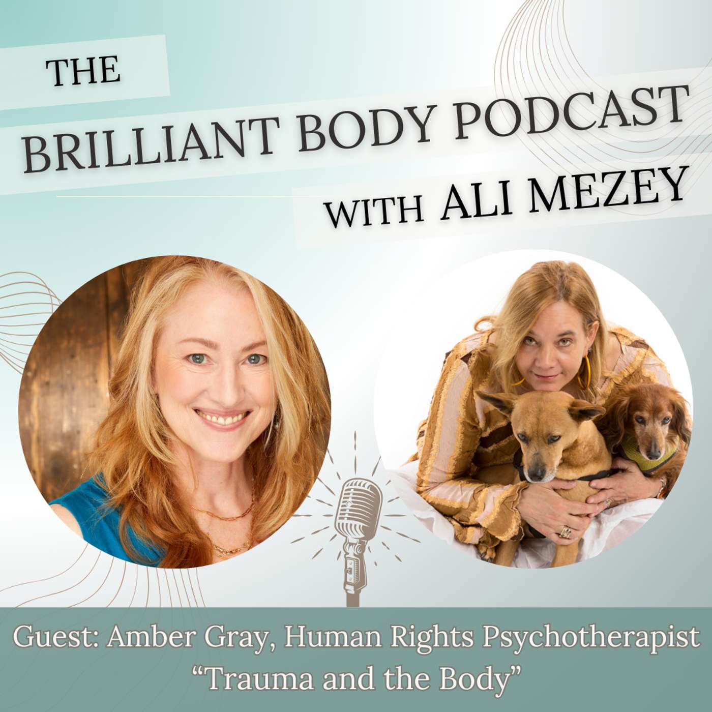The Brilliant Body Podcast with Ali Mezey