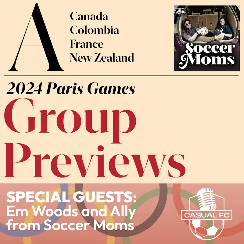 2024 Paris Olympic Footy: Group A feat. Em Woods and Ally