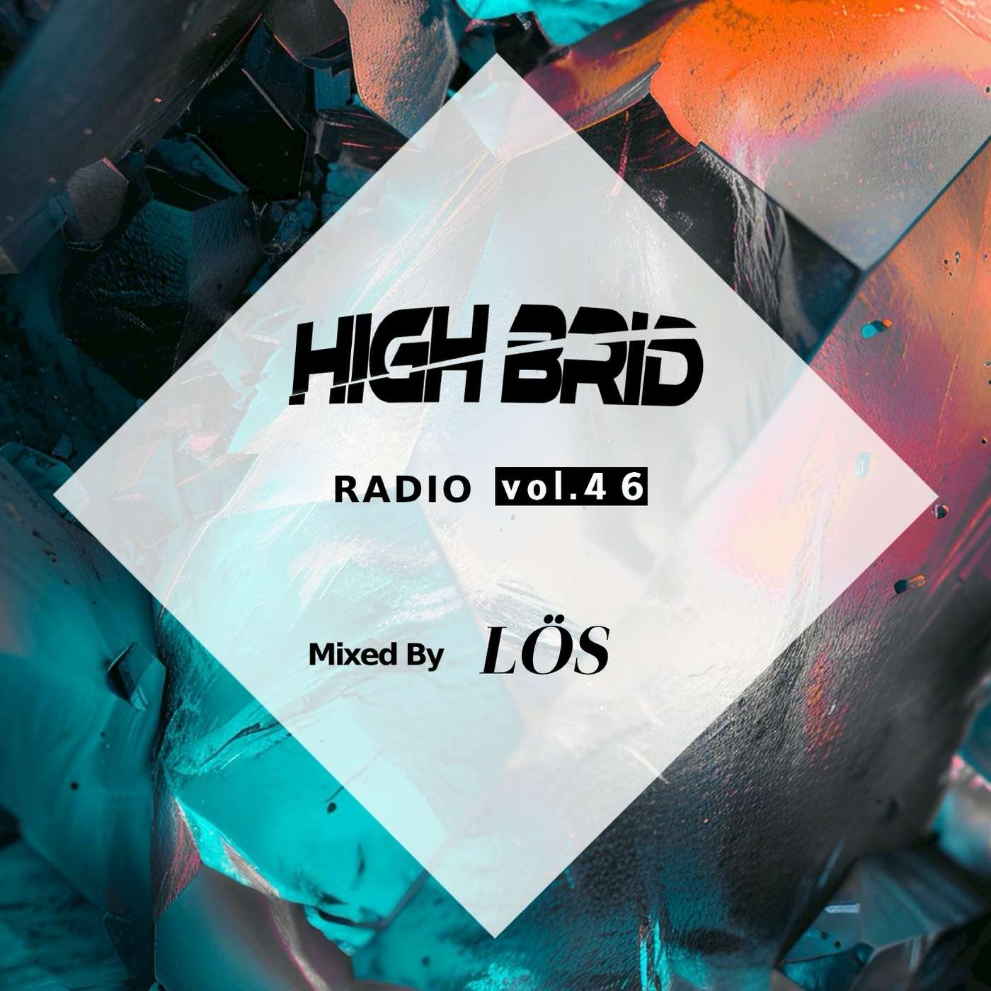 HIGHBRID097 MIX Vol.46 episode artwork