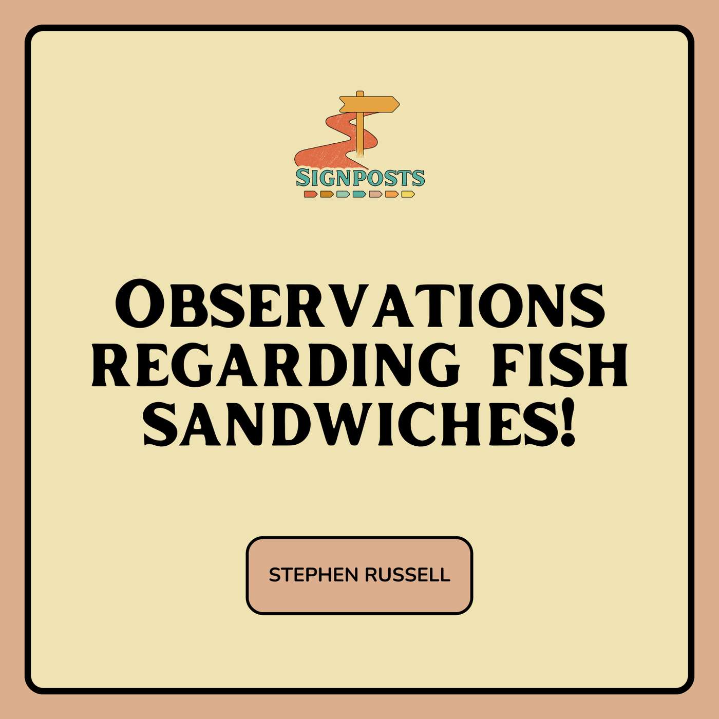 Observations Regarding Fish Sandwiches! (Stephen Russell) episode artwork